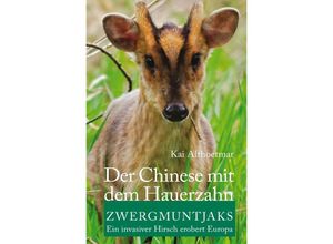 9783748534792 - Der Chinese mit dem Hauerzahn - Kai Althoetmar Kartoniert (TB)