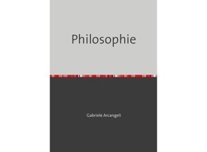 9783748535782 - Philosophie - Gabriele Arcangeli Kartoniert (TB)