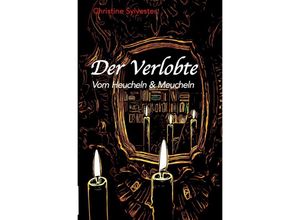 9783748536093 - Der Verlobte - Christine Sylvester Kartoniert (TB)