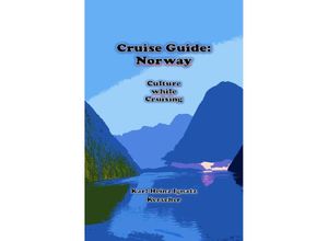 9783748536260 - Cruise Guide Norway - Karl-Heinz Ignatz Kerscher Kartoniert (TB)