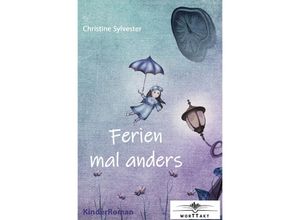 9783748537151 - Ferien mal anders - Christine Sylvester Kartoniert (TB)