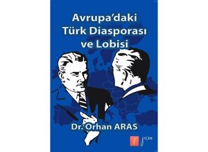 9783748539568 - Avrupadaki Türk Diasporasi ve Lobisi - Orhan Aras Kartoniert (TB)