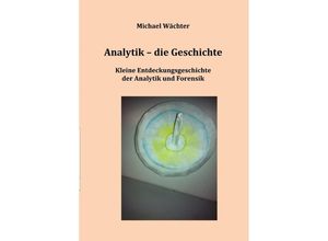 9783748540885 - Analytik - die Geschichte - Michael Wächter Kartoniert (TB)