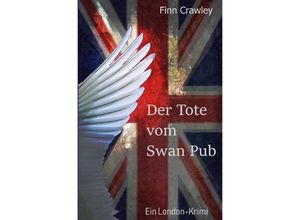 9783748541295 - Der Tote vom Swan Pub - Finn Crawley Kartoniert (TB)