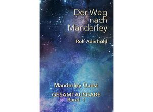 9783748542223 - Manderley Quest   Der Weg nach Manderley - Rolf Aderhold Kartoniert (TB)