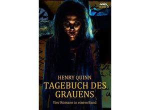 9783748543299 - TAGEBUCH DES GRAUENS - Henry Quinn Kartoniert (TB)