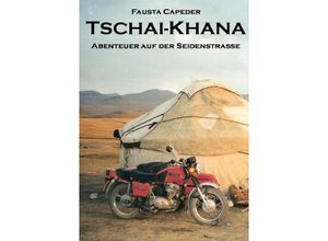 9783748543947 - Tschai-Khana - Fausta Nicca Capeder Kartoniert (TB)