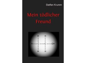 9783748545248 - Mein tödlicher Freund - Steffen Krumm Kartoniert (TB)