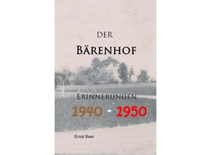 9783748545651 - Der Bärenhof - Ernst Beer Kartoniert (TB)