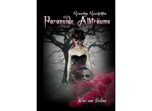 9783748546177 - Paranoide Albträume - Wine van Velzen Kartoniert (TB)