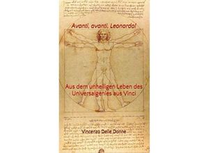 9783748546429 - Avanti avanti Leonardo! - Vincenzo Delle Donne Kartoniert (TB)