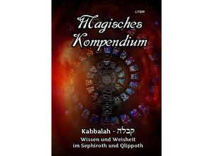 9783748546887 - Magisches Kompendium - Kabbalah - Wissen und Weisheit im Sephiroth und Qlippoth - Frater Lysir Kartoniert (TB)