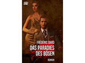 9783748546948 - DAS PARADIES DES BÖSEN - Frédéric Dard Kartoniert (TB)