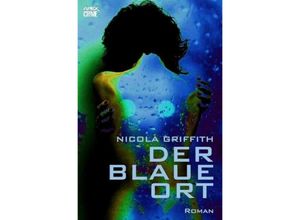9783748547433 - DER BLAUE ORT - Nicola Griffith Kartoniert (TB)