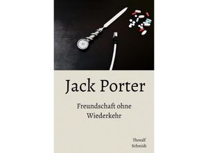 9783748548652 - Jack Porter - Thoralf Schmidt Kartoniert (TB) 9783748548652 - Jack Porter - Thoralf Schmidt Kartoniert (TB)