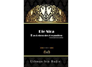 9783748548867 - Die Sira - Uthman bin Badis Kartoniert (TB)