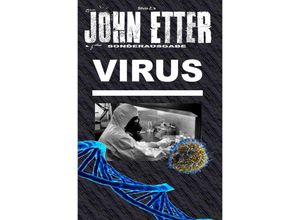 9783748550532 - JOHN ETTER - Virus - Sonderausgabe - John Etter Kartoniert (TB)