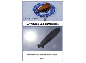 9783748552505 - Luftikusse und Luftkolosse - Charles Frölich Kartoniert (TB)