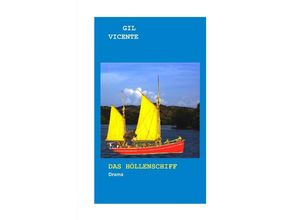 9783748552758 - Das Höllenschiff - Gil Vicente Kartoniert (TB)