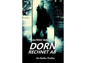 9783748556015 - DORN RECHNET AB (Sammler-Edition 2) - Alfred Wallon Kartoniert (TB)