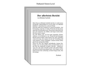 9783748556428 - Der allerletzte Bericht - Nathaniel Simon Laval Kartoniert (TB)
