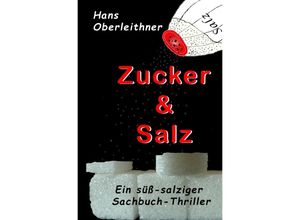 9783748567820 - Zucker & Salz - Hans Oberleithner Kartoniert (TB)