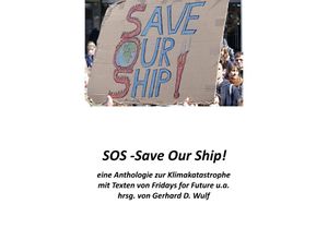 9783748571896 - SOS - Save Our Ship! eine Anthologie zur Klimakatastrophe - Gerhard D Wulf Kartoniert (TB)