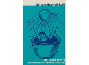 9783748573661 - Neurodermitis - Christine Haarhoff-Rulff Kartoniert (TB)