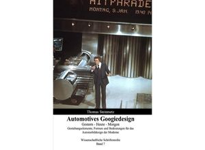 9783748574873 - Design   Automobil   Googiedesign   Automotives der 50er Jahre Gestern - Heute - Morgen - Thomas Steinmetz Kartoniert (TB)