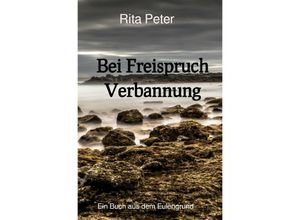 9783748577751 - Bei Freispruch Verbannung - Rita Peter Kartoniert (TB)