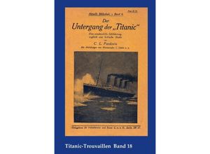 9783748579236 - Titanic-Trouvaillen   Der Untergang der Titanic - Carl Ludwig Panknin Kartoniert (TB)