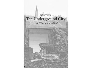 9783748579618 - The Underground City - Jules Verne Kartoniert (TB)