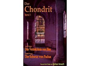 9783748585602 - Der Chondrit (Band1) - Norman Herwarth Kartoniert (TB)