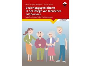 9783748603542 - Altenpflege Vorsprung durch Wissen   Beziehungsgestaltung in der Pflege von Menschen mit Demenz - Hans-Jürgen Wilhelm Tobias Kurtz Geheftet