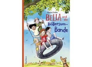 9783748802297 - Bella und die Böllersum-Bande - Karin Gothe Gebunden