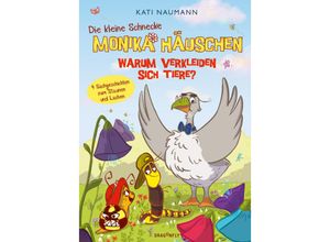 9783748802501 - Warum verkleiden sich Tiere?   Die kleine Schnecke Monika Häuschen Bd4 - Kati Naumann Gebunden