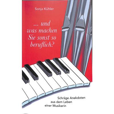 9783749495610 - Und was machen Sie sonst so beruflich | Schräge Anekdoten aus dem Leben einer Musikerin