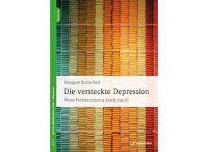 9783749504152 - Die versteckte Depression - Margaret Robinson Rutherford Kartoniert (TB)