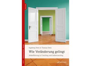 9783749505722 - Wie Veränderung gelingt - Ingeborg Dietz Thomas Dietz Gebunden