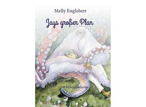 9783749701025 - Jays großer Plan - Melly Englebert Kartoniert (TB)