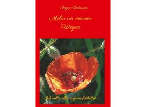 9783749704583 - Mohn an meinen Wegen - Inga Anderson Kartoniert (TB)