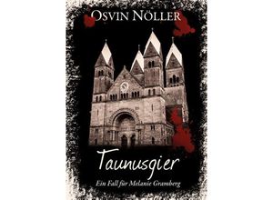 9783749704859 - Taunusgier - Osvin Nöller Kartoniert (TB)