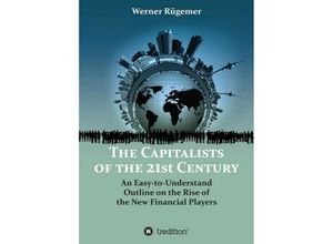 9783749711628 - The Capitalists of the 21st Century - Werner Rügemer Kartoniert (TB)