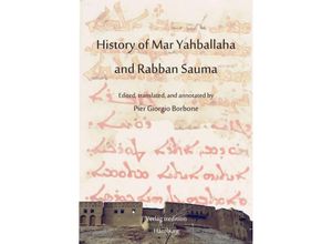 9783749712960 - History of Mar Yahballaha and Rabban Sauma - Pier Giorgio Borbone Kartoniert (TB)