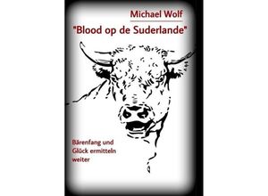 9783749714971 - Blood op de Suderlande - Michael Wolf Kartoniert (TB)