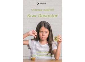 9783749719334 - Kiwi-Desaster - Andreas Hülshoff Kartoniert (TB)