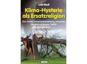 9783749728480 - Klima-Hysterie als Ersatzreligion - Udo Moll Kartoniert (TB)