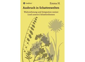 9783749731244 - Ausbruch in Schattenwelten - Emma H Kartoniert (TB)