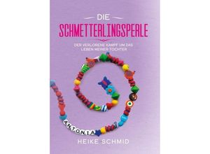 9783749735228 - Die Schmetterlingsperle - Heike Schmid Kartoniert (TB)