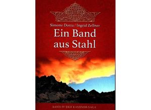 9783749740710 - Ein Band aus Stahl - Ingrid Zellner Simone Dorra Kartoniert (TB)